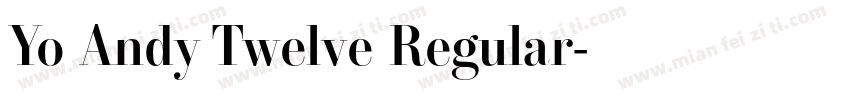 Yo Andy Twelve Regular字体转换